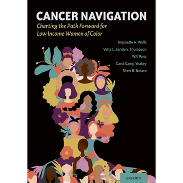 Cancer Navigation: Charting the Path Forward for Low Income Women of Color