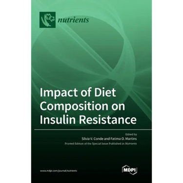 Impact of Diet Composition on Insulin Resistance