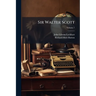 Sir Walter Scott; Volume 7