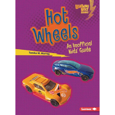 Hot Wheels: An Unofficial Kids' Guide