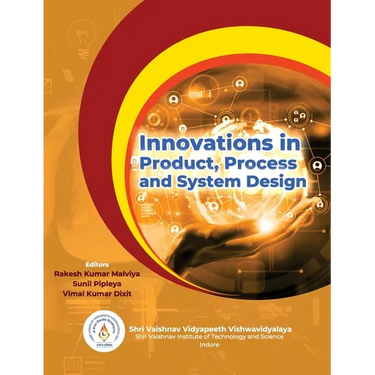 Innovations in Product Process and System Design