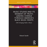 Music Studies and Its Moment of Truth: Leading Change through America's Black Music Roots: CMS Emerging Fields in Music