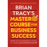 Brian Tracy's Master Course for Business Success