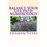 Balance Your Life Path Numerology
