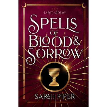 Spells of Blood and Sorrow