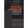 Knowledge Production and Contradictory Functions in African Higher Education