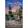Sing Me a Love Song: a clean sweet romance