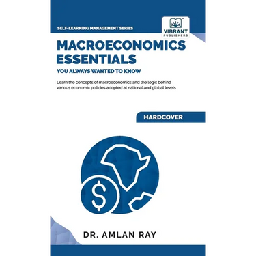 Macroeconomics Essentials You Always Wanted to Know
