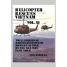 Helicopter Rescues Vietnam Volume XI