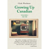Growing Up Canadian, Volume 2: 1960-1980