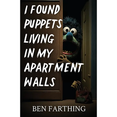 I Found Puppets Living in my Apartment Walls
