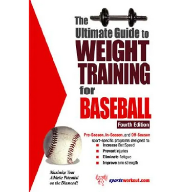 The Ultimate Guide to Weight Training for Baseball