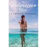 The Polynesian Girl: A Lesbian Romance