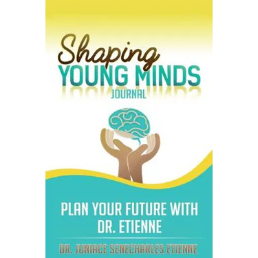 Shaping Young Minds: Plan Your Futur With Dr. Etienne