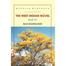 The West Indian Novel and Its Background
