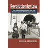 Revolution by Law: The Federal Government and the Desegregation of Alabama Schools