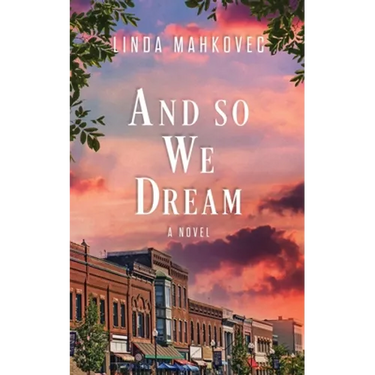 And So We Dream