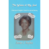The Winter of My Soul: A Narcissist Daughter's Search for Love and Healing