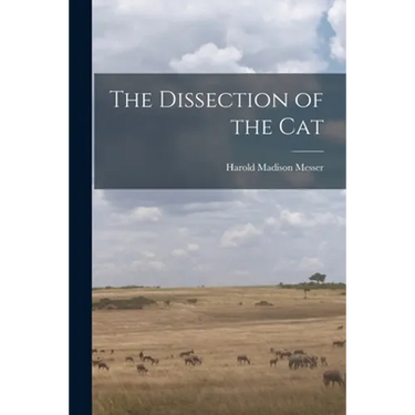 The Dissection of the Cat