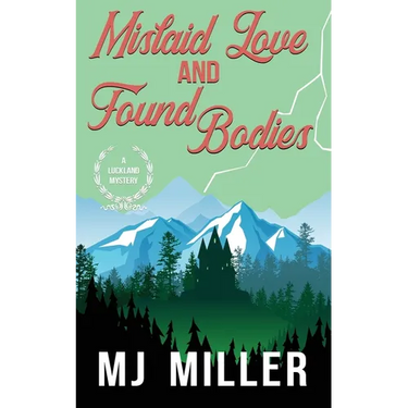 Mislaid Love and Found Bodies