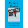 My Life in Paradise