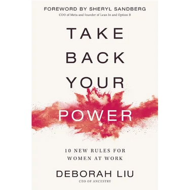 Take Back Your Power: 10 New Rules for Women at Work