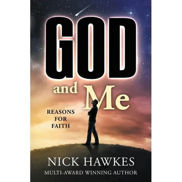 God and Me; Reasons for Faith: Reasons for Faith
