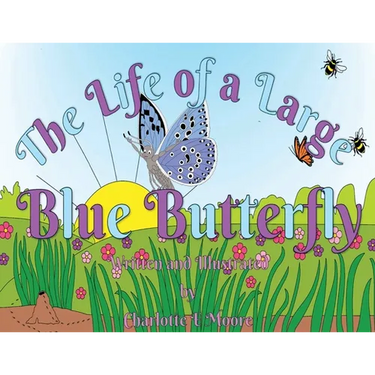 The Life of a Large Blue Butterfly