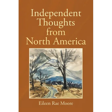 Independent Thoughts from North America