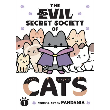The Evil Secret Society of Cats Vol. 1