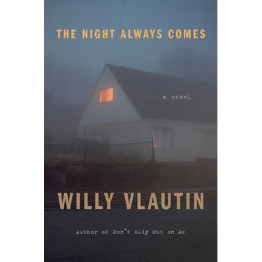 The Night Always Comes