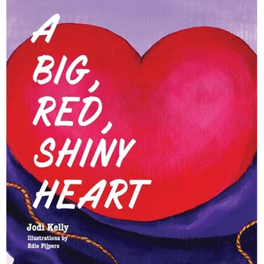 A Big, Red, Shiny Heart