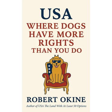 USA: Where Dogs Have More Rights Than You Do