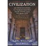 An Introduction to Human History - From Stone Age to Iron Age: The Easy, Illustrated Guide
