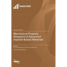 Mechanical Property Research of Advanced Asphalt-Based Materials