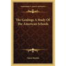 The Goslings A Study Of The American Schools
