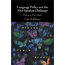 Language Policy and the New Speaker Challenge