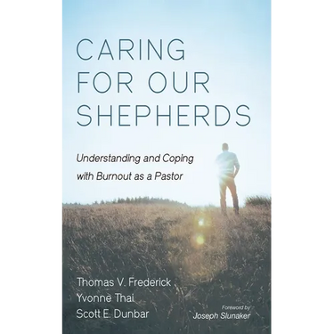 Caring for Our Shepherds: Understanding and Coping with Burnout as a Pastor