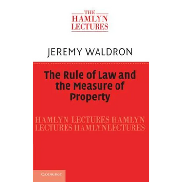 The Rule of Law and the Measure of Property