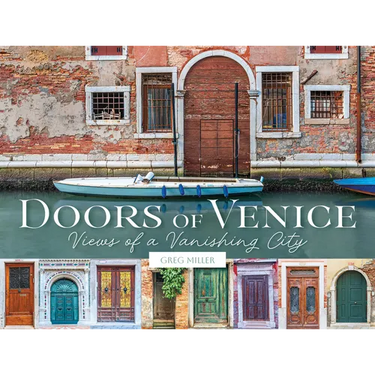 Doors of Venice: Views of a Vanishing City