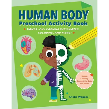 Human Body Preschool Activity Book: Hands-On Learning with Mazes, Coloring, and More!