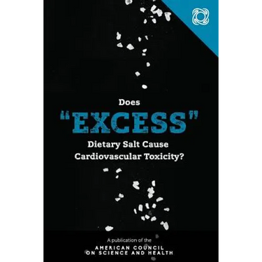 Does "Excess" Dietary Salt Cause Cardiovascular Toxicity?