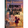 Hoofprints in Saguaro Shadows: When it's time to take a stand