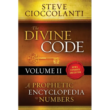 The Divine Code-A Prophetic Encyclopedia of Numbers, Volume 2: 26 to 1000