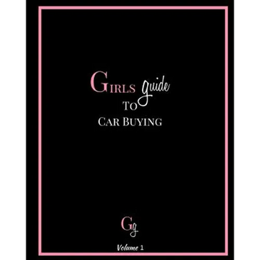 Girls Guide To Car Buying