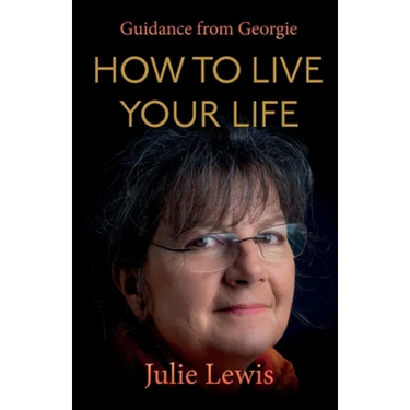 How to Live Your Life