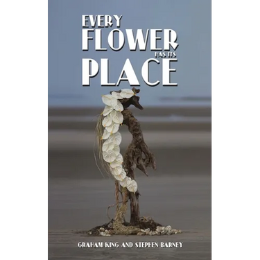 Every Flower Has Its Place