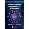 Towards Wireless Heterogeneity in 6G Networks