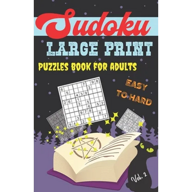 Sudoku Large Print Puzzles Book for Adults - Easy to Hard: Sudoku Book with One Puzzle Per Page - 101 Puzzles - 3 Levels - Volume 2 - 5,5 x 8,5 inch