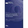 Application of Artificial Intelligence in Maritime Transportation